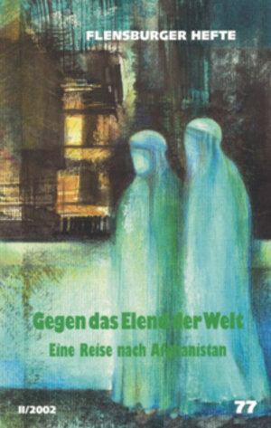 Buchcover Gegen das Elend der Welt | Wolfgang Weirauch | EAN 9783935679077 | ISBN 3-935679-07-6 | ISBN 978-3-935679-07-7