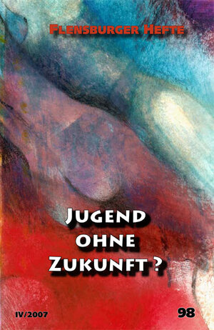 Buchcover Jugend ohne Zukunft? | Wolfgang Weirauch | EAN 9783935679404 | ISBN 3-935679-40-8 | ISBN 978-3-935679-40-4