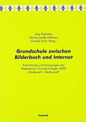 Buchcover Grundschule zwischen Bilderbuch und Internet  | EAN 9783935686006 | ISBN 3-935686-00-5 | ISBN 978-3-935686-00-6