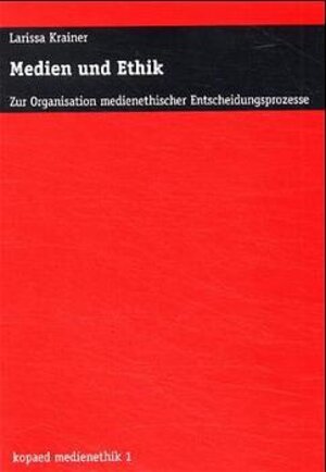 Buchcover Medien und Ethik | Larissa Krainer | EAN 9783935686020 | ISBN 3-935686-02-1 | ISBN 978-3-935686-02-0