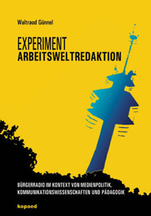 Experiment Arbeitsweltredaktion