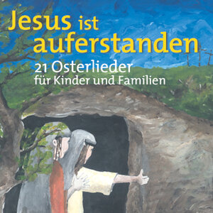 Buchcover Jesus ist auferstanden - Ostern | Verschiedene Verschiedene | EAN 9783935699761 | ISBN 3-935699-76-X | ISBN 978-3-935699-76-1