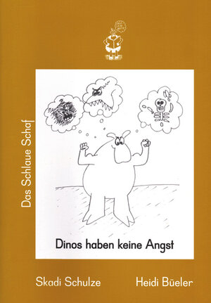 Buchcover Dinos haben keine Angst | Skadi Schulze | EAN 9783935728010 | ISBN 3-935728-01-8 | ISBN 978-3-935728-01-0