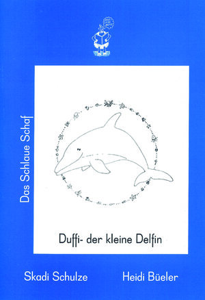 Buchcover Duffi, der kleine Delfin | Skadi Schulze | EAN 9783935728126 | ISBN 3-935728-12-3 | ISBN 978-3-935728-12-6