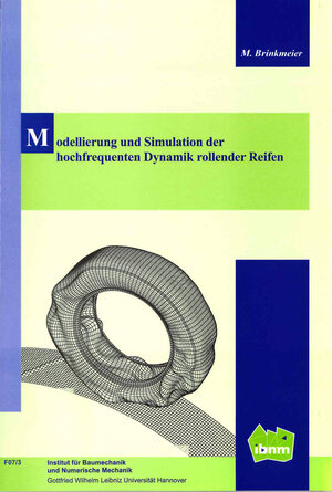 Buchcover Modellierung und Simulation der hochfrequenten Dynamik rollender Reifen | Maik Brinkmeier | EAN 9783935732222 | ISBN 3-935732-22-8 | ISBN 978-3-935732-22-2