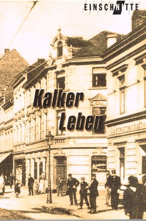 Buchcover Kalker Leben  | EAN 9783935735056 | ISBN 3-935735-05-7 | ISBN 978-3-935735-05-6