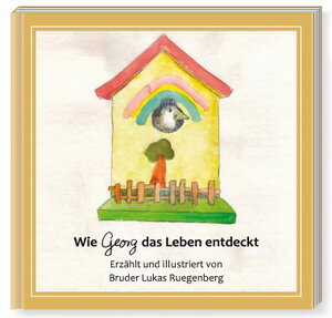 Buchcover Georg entdeckt das Leben  | EAN 9783935735476 | ISBN 3-935735-47-2 | ISBN 978-3-935735-47-6