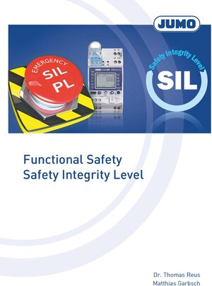 Buchcover Functional Safety – Safety Integrity Level | Thomas Dr. Reus | EAN 9783935742184 | ISBN 3-935742-18-5 | ISBN 978-3-935742-18-4