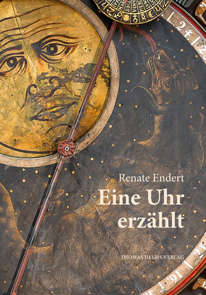 Buchcover Eine Uhr erzählt | Renate Endert | EAN 9783935749626 | ISBN 3-935749-62-7 | ISBN 978-3-935749-62-6