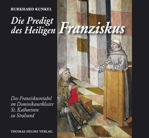 Buchcover Die Predigt des Heiligen Franziskus | Burkhard Kunkel | EAN 9783935749718 | ISBN 3-935749-71-6 | ISBN 978-3-935749-71-8