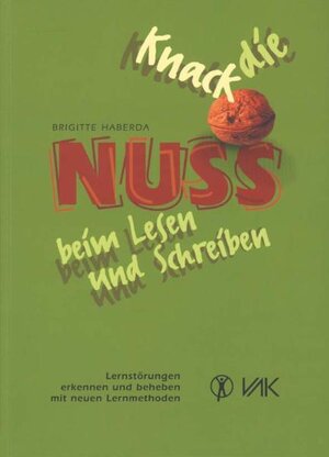 Buchcover Knack die Nuss beim Lesen und Schreiben | Brigitte Haberda | EAN 9783935767194 | ISBN 3-935767-19-6 | ISBN 978-3-935767-19-4