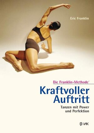 Buchcover Kraftvoller Auftritt | Eric N Franklin | EAN 9783935767484 | ISBN 3-935767-48-X | ISBN 978-3-935767-48-4