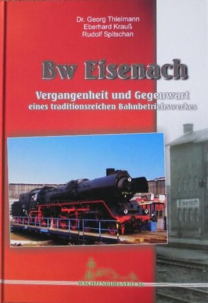 Buchcover Bw Eisenach | Georg Thielmann | EAN 9783935795142 | ISBN 3-935795-14-9 | ISBN 978-3-935795-14-2