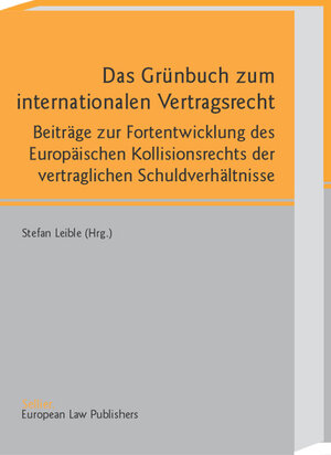 Buchcover Das Grünbuch zum internationalen Vertragsrecht | Robert Freitag | EAN 9783935808248 | ISBN 3-935808-24-0 | ISBN 978-3-935808-24-8