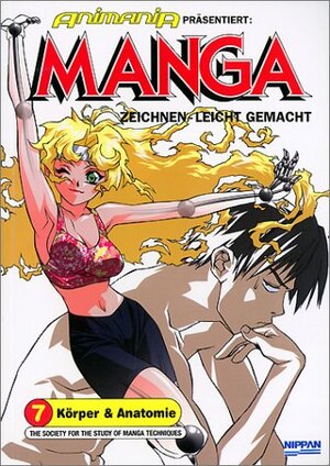 Manga zeichnen, leicht gemacht, Bd.7, Körper & Anatomie: Korper & Anatomie (How to Draw Manga)