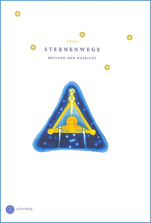 Buchcover Sternenwege | Trixa | EAN 9783935817004 | ISBN 3-935817-00-2 | ISBN 978-3-935817-00-4