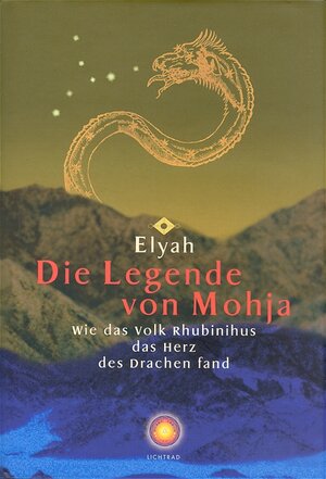Buchcover Die Legende von Mohja | Elyah | EAN 9783935817066 | ISBN 3-935817-06-1 | ISBN 978-3-935817-06-6