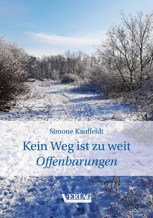 Buchcover Kein Weg ist zu weit | Simone Kauffeldt | EAN 9783935826037 | ISBN 3-935826-03-6 | ISBN 978-3-935826-03-7