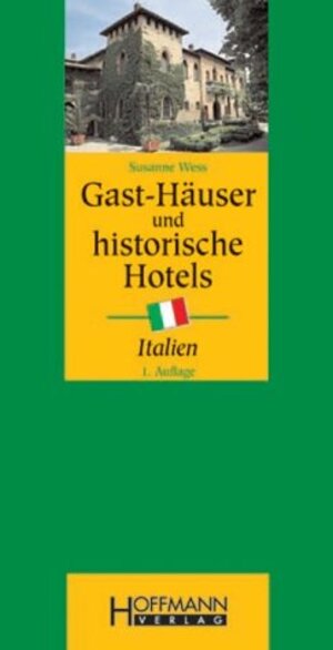 Historische Gast-Häuser und Hotels Italien