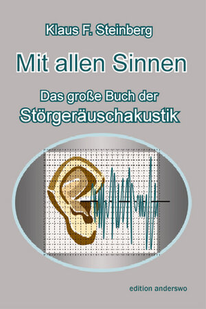 Buchcover Mit allen Sinnen | Klaus F Steinberg | EAN 9783935861090 | ISBN 3-935861-09-5 | ISBN 978-3-935861-09-0