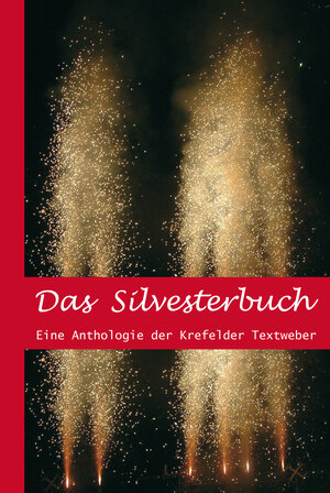 Buchcover Das Silvesterbuch | Monika Kühn | EAN 9783935861342 | ISBN 3-935861-34-6 | ISBN 978-3-935861-34-2