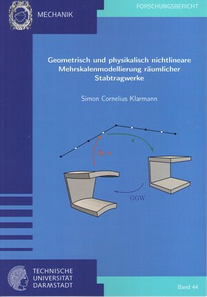 Buchcover Geometrisch und physikalisch nichtlineare Mehrskalenmodellierung räumlicher Stabtragwerke | Simon Cornelius Klarmann | EAN 9783935868440 | ISBN 3-935868-44-8 | ISBN 978-3-935868-44-0