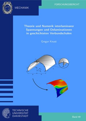 Buchcover Theorie und Numerik interlaminarer Spannungen und Delaminationen in geschichteten Verbundschalen | Gregor Knust | EAN 9783935868495 | ISBN 3-935868-49-9 | ISBN 978-3-935868-49-5
