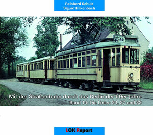 Buchcover Mit der Straßenbahn durch das Berlin der 60er Jahre | Reinhard Schulz | EAN 9783935909440 | ISBN 3-935909-44-6 | ISBN 978-3-935909-44-0
