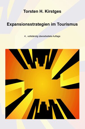 Buchcover Expansionsstrategien im Tourismus | Torsten Kirstges | EAN 9783935923149 | ISBN 3-935923-14-7 | ISBN 978-3-935923-14-9