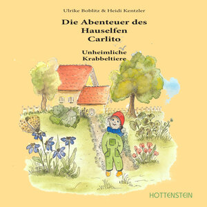 Buchcover Die Abenteuer des Hauselfen Carlito | Ulrike Boblitz | EAN 9783935928724 | ISBN 3-935928-72-6 | ISBN 978-3-935928-72-4