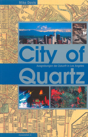 Buchcover City of Quartz | Mike Davis | EAN 9783935936378 | ISBN 3-935936-37-0 | ISBN 978-3-935936-37-8