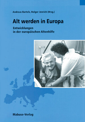 Buchcover Alt werden in Europa  | EAN 9783935964111 | ISBN 3-935964-11-0 | ISBN 978-3-935964-11-1