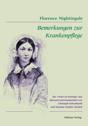 Buchcover Bemerkungen zur Krankenpflege | Florence Nightingale | EAN 9783935964791 | ISBN 3-935964-79-X | ISBN 978-3-935964-79-1