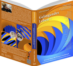 Buchcover Gelingendes Leben - Trilogie | EAN 9783935972581 | ISBN 3-935972-58-X | ISBN 978-3-935972-58-1