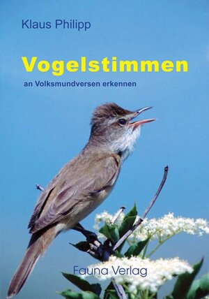 Buchcover Vogelstimmen an Volksmundversen erkennen | Klaus Philipp | EAN 9783935980142 | ISBN 3-935980-14-0 | ISBN 978-3-935980-14-2