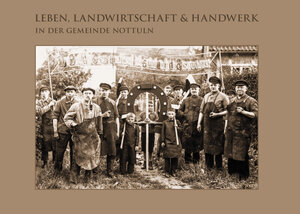 Buchcover Leben, Landwirtschaft und Handwerk in der Gemeinde Nottuln  | EAN 9783935980340 | ISBN 3-935980-34-5 | ISBN 978-3-935980-34-0