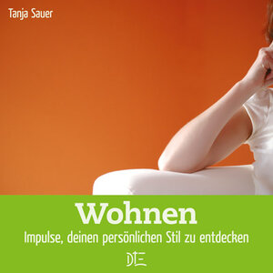 Buchcover Wohnen | Tanja Sauer | EAN 9783935992770 | ISBN 3-935992-77-7 | ISBN 978-3-935992-77-0