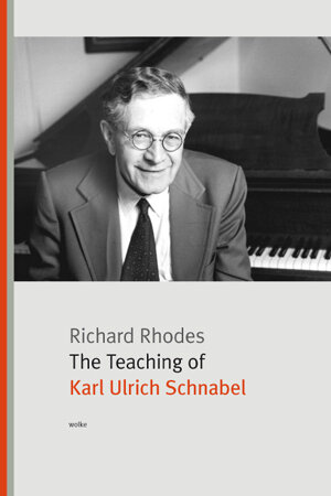 Buchcover The Teaching of Karl Ulrich Schnabel | Richard Rhodes | EAN 9783936000290 | ISBN 3-936000-29-8 | ISBN 978-3-936000-29-0