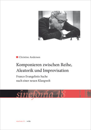 Buchcover Komponieren zwischen Reihe, Aleatorik und Improvisation | Christine Anderson | EAN 9783936000788 | ISBN 3-936000-78-6 | ISBN 978-3-936000-78-8