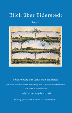 Buchcover Blick über Eiderstedt. Band 6 | Friedrich Feddersen | EAN 9783936017168 | ISBN 3-936017-16-6 | ISBN 978-3-936017-16-8