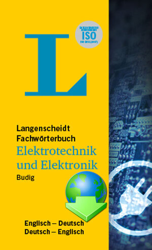 Buchcover Fachwörterbuch Elektrotechnik und Elektronik Deutsch-Englisch / Englisch-Deutsch | Peter-Klaus Budig | EAN 9783936022179 | ISBN 3-936022-17-8 | ISBN 978-3-936022-17-9