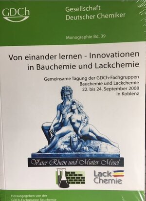Buchcover Monographie Band: 39. Tagung Bauchemie der GDCh-Fachgruppe Bauchemie  | EAN 9783936028546 | ISBN 3-936028-54-0 | ISBN 978-3-936028-54-6