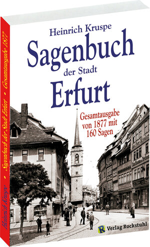 Buchcover Sagenbuch der Stadt Erfurt | Heinrich Kruspe | EAN 9783936030853 | ISBN 3-936030-85-5 | ISBN 978-3-936030-85-3