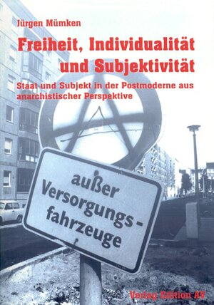 Buchcover Freiheit, Individualität und Subjektivität | Jürgen Mümken | EAN 9783936049121 | ISBN 3-936049-12-2 | ISBN 978-3-936049-12-1