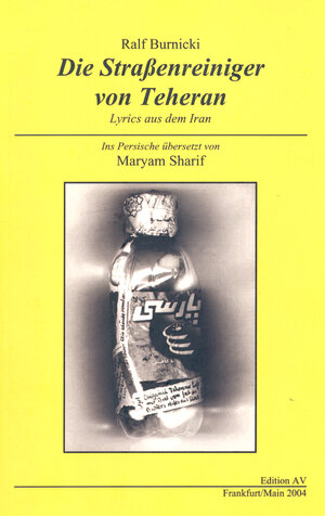 Buchcover Die Strassenreiniger von Teheran | Ralf Burnicki | EAN 9783936049411 | ISBN 3-936049-41-6 | ISBN 978-3-936049-41-1