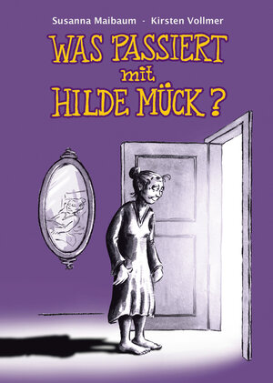 Buchcover Was passiert mit Hilde Mück? | Susanna Maibaum | EAN 9783936057362 | ISBN 3-936057-36-2 | ISBN 978-3-936057-36-2