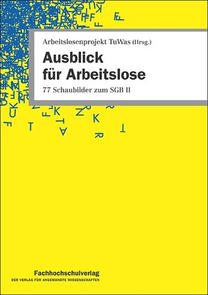 Buchcover Ausblick für Arbeitslose | Udo Geiger | EAN 9783936065251 | ISBN 3-936065-25-X | ISBN 978-3-936065-25-1