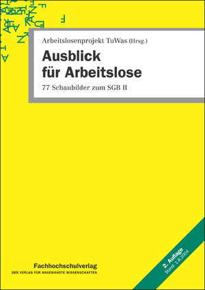 Buchcover Ausblick für Arbeitslose | Udo Geiger | EAN 9783936065329 | ISBN 3-936065-32-2 | ISBN 978-3-936065-32-9
