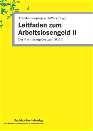 Buchcover Leitfaden zum Arbeitslosengeld II | Udo Geiger | EAN 9783936065367 | ISBN 3-936065-36-5 | ISBN 978-3-936065-36-7