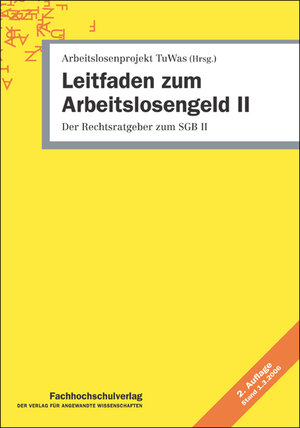 Buchcover Leitfaden zum Arbeitslosengeld II | Udo Geiger | EAN 9783936065701 | ISBN 3-936065-70-5 | ISBN 978-3-936065-70-1